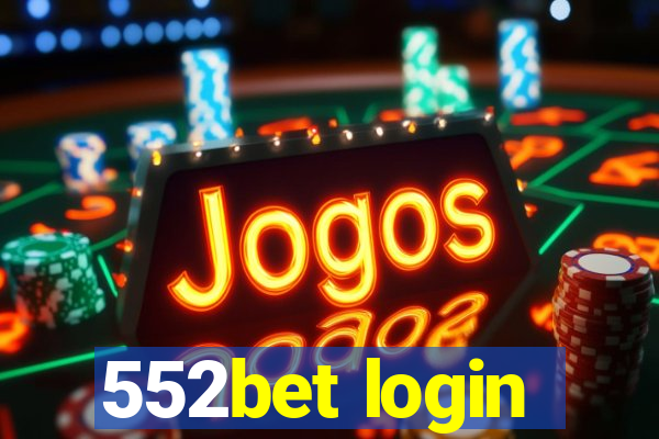 552bet login